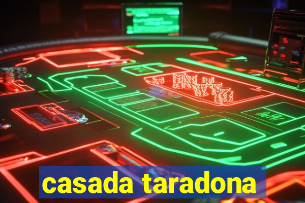 casada taradona